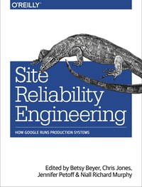 Cover image: Site Reliability Engineering 1st edition 9781491929124