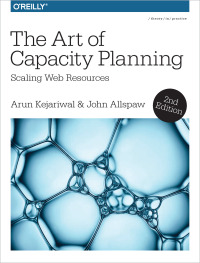 Imagen de portada: The Art of Capacity Planning 2nd edition 9781491939208
