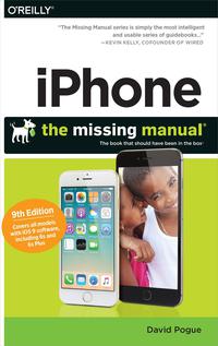 Cover image: iPhone: The Missing Manual 9th edition 9781491917916