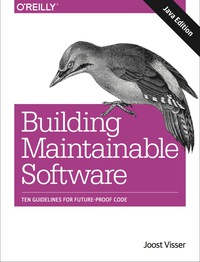 Omslagafbeelding: Building Maintainable Software, Java Edition 1st edition 9781491953525