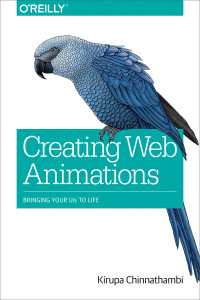 Omslagafbeelding: Creating Web Animations 1st edition 9781491957516