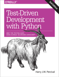 Cover image: Test-Driven Development with Python 2nd edition 9781491958704
