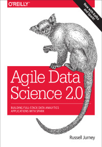 Cover image: Agile Data Science 2.0 1st edition 9781491960110