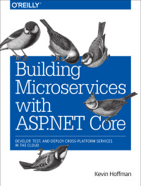 Cover image: Building Microservices with ASP.NET Core 1st edition 9781491961735