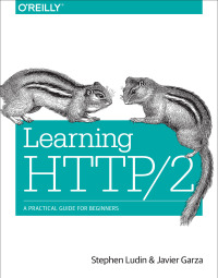 Cover image: Learning HTTP/2 1st edition 9781491962442