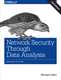 Cover image: Network Security Through Data Analysis 2nd edition 9781491962848