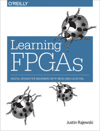 Immagine di copertina: Learning FPGAs 1st edition 9781491965498