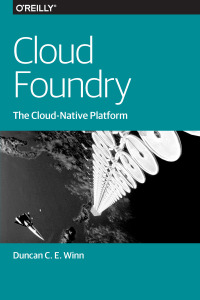 Imagen de portada: Cloud Foundry 1st edition 9781491965788
