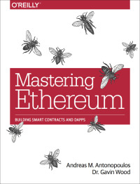 Cover image: Mastering Ethereum 1st edition 9781491971949