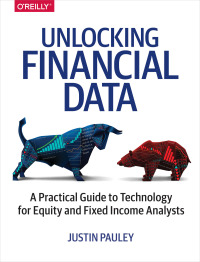 Cover image: Unlocking Financial Data 1st edition 9781491973257
