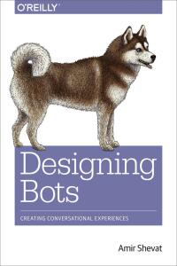 Cover image: Designing Bots 1st edition 9781491974827
