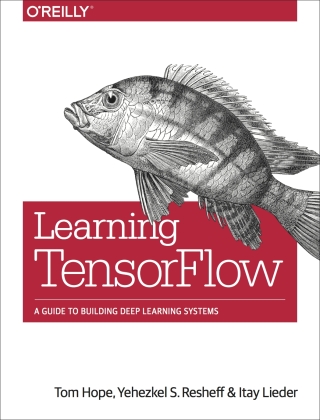 Cover image: Learning TensorFlow 1st edition 9781491978511