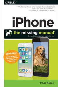 Cover image: iPhone: The Missing Manual 10th edition 9781491979242