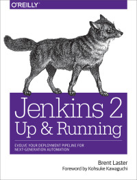 Cover image: Jenkins 2: Up and Running 1st edition 9781491979594