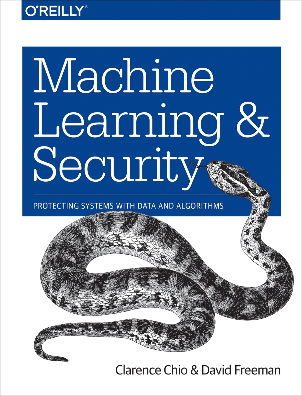 Machine Learning and Security Protecting Systems with Data and Algorithms 1st Edition