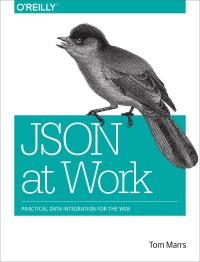 Cover image: JSON at Work 1st edition 9781449358327