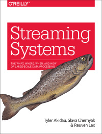 Omslagafbeelding: Streaming Systems 1st edition 9781491983874