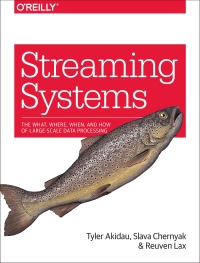 Cover image: Streaming Systems 1st edition 9781491983874