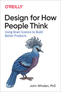 Titelbild: Design for How People Think 1st edition 9781491985458