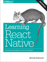 Cover image: Learning React Native 2nd edition 9781491989142
