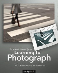 Cover image: Learning to Photograph - Volume 2 1st edition 9781937538217