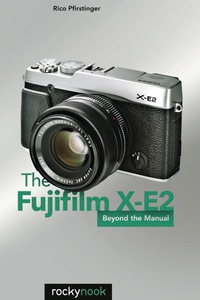Titelbild: The Fujifilm X-E2 1st edition 9781492000303