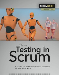 Cover image: Testing in Scrum 1st edition 9781937538392