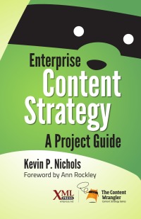 Cover image: Enterprise Content Strategy 1st edition 9781937434441