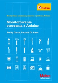 Imagen de portada: Monitorowanie otoczenia z Arduino 1st edition 9788324681686