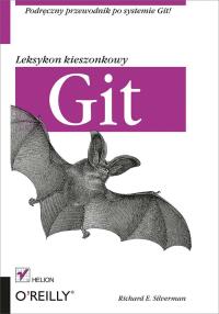 Imagen de portada: Git. Leksykon kieszonkowy 1st edition 9788324683130