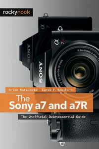 Omslagafbeelding: The Sony a7 and a7R 1st edition 9781937538491