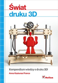 Imagen de portada: ?wiat druku 3D. Przewodnik 1st edition 9788324691142