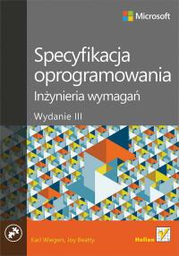 Cover image: Specyfikacja oprogramowania. In?ynieria wymaga?. Wydanie III 1st edition 9788324691661