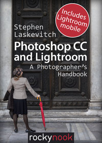 表紙画像: Photoshop CC and Lightroom 1st edition 9781937538583