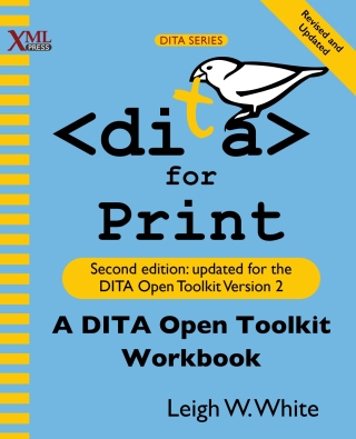 Cover image: DITA for Print 2nd edition 9781937434540