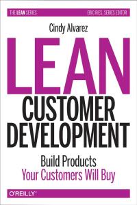 Cover image: Lean Customer Development 1st edition 9781492023746