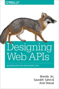 Omslagafbeelding: Designing Web APIs 1st edition 9781492026921