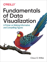 Omslagafbeelding: Fundamentals of Data Visualization 1st edition 9781492031086