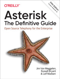 صورة الغلاف: Asterisk: The Definitive Guide 5th edition 9781492031604