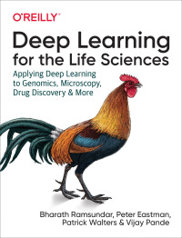 Titelbild: Deep Learning for the Life Sciences 1st edition 9781492039839