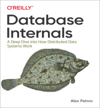 Cover image: Database Internals 1st edition 9781492040347