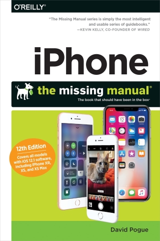 Cover image: iPhone: The Missing Manual 12th edition 9781492040415