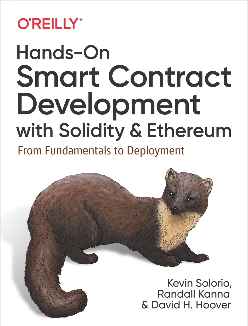 Hands-On Smart Contract Development with Solidity and Ethereum From Fundamentals to Deployment 1st Edition