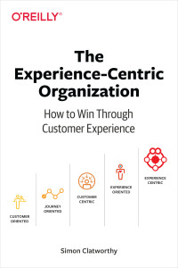 Imagen de portada: The Experience-Centric Organization 1st edition 9781492045779