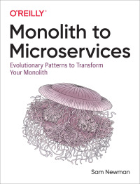 Imagen de portada: Monolith to Microservices 1st edition 9781492047841