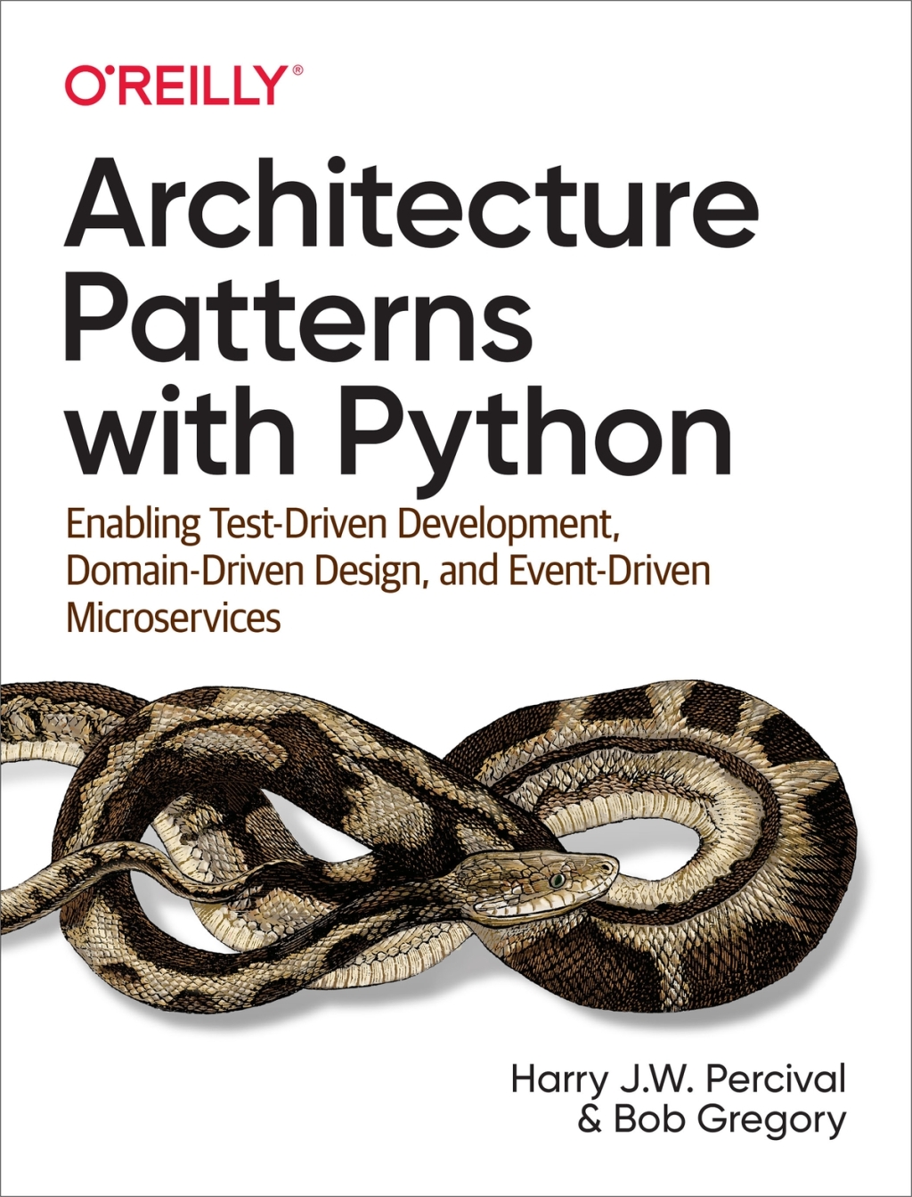 Architecture Patterns with Python Enabling Test-Driven Development, Domain-Driven Design, and Event-Driven Microservices 1st Edition