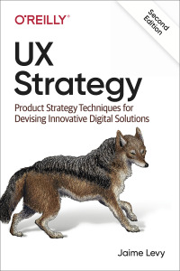 Omslagafbeelding: UX Strategy 2nd edition 9781492052432