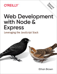 表紙画像: Web Development with Node and Express 2nd edition 9781492053514