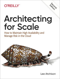 Imagen de portada: Architecting for Scale 2nd edition 9781492057178