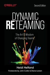 Imagen de portada: Dynamic Reteaming 2nd edition 9781492061298